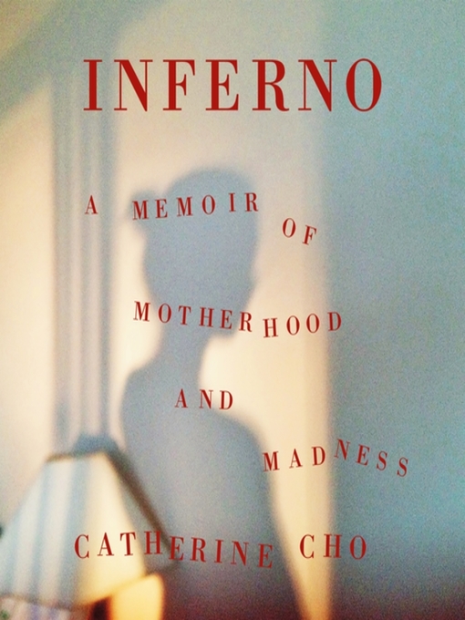 Title details for Inferno by Catherine Cho - Available